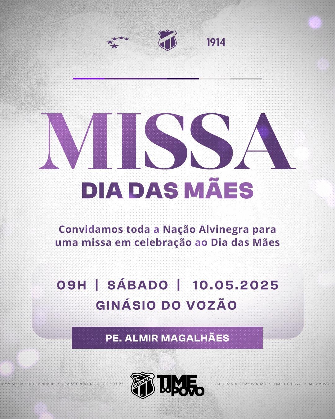 Em homenagem ao Dia das Mães, Ceará realizará missa na sede alvinegra