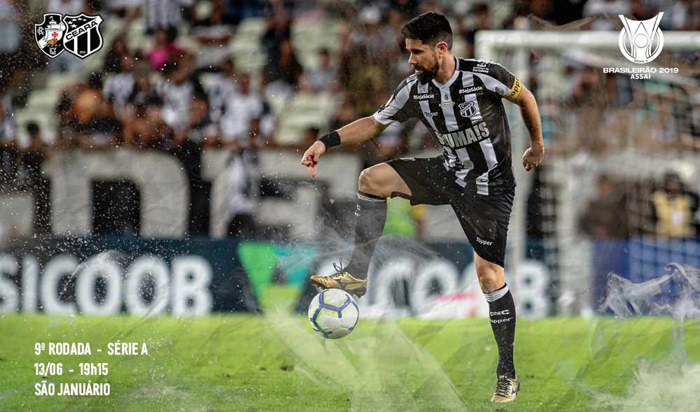 Antes da parada para a Copa América, Vasco e Ceará se enfrentam pela 9ª rodada do Brasileirão