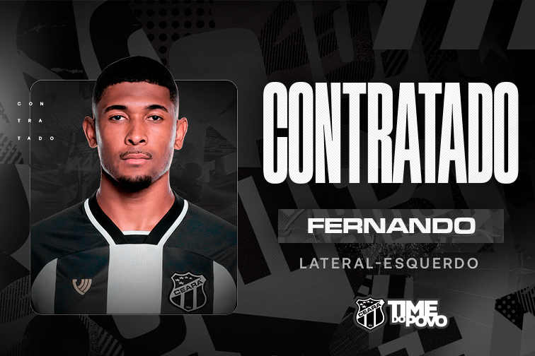 Contratação: Fernando é o novo lateral-esquerdo do Ceará e defenderá o Vozão em 2026
