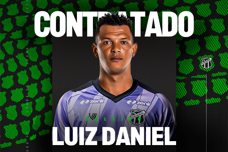 Contratação: Luiz Daniel é o novo goleiro do Ceará