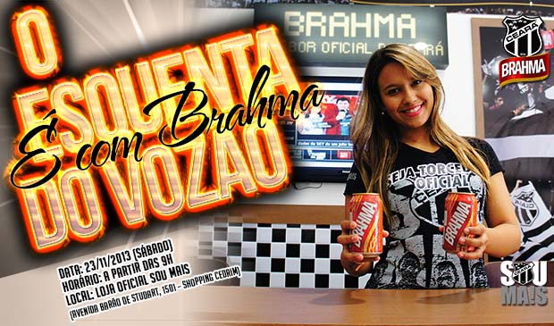 Neste sábado o Esquenta do Vozão é com a Brahma