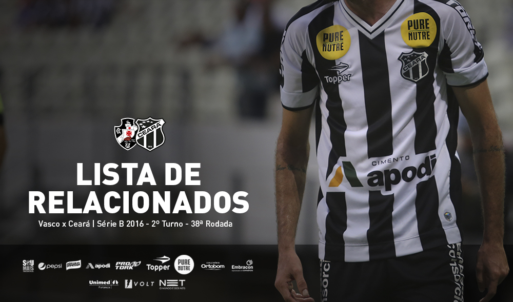 Confira os atletas relacionados para jogo entre Vasco x Ceará