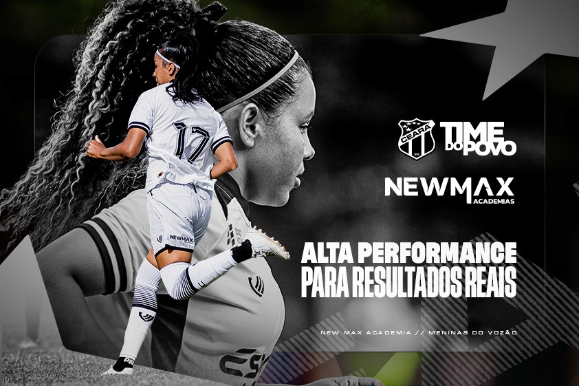 Comercial: Ceará acerta patrocínio com New Max Academias para o futebol feminino