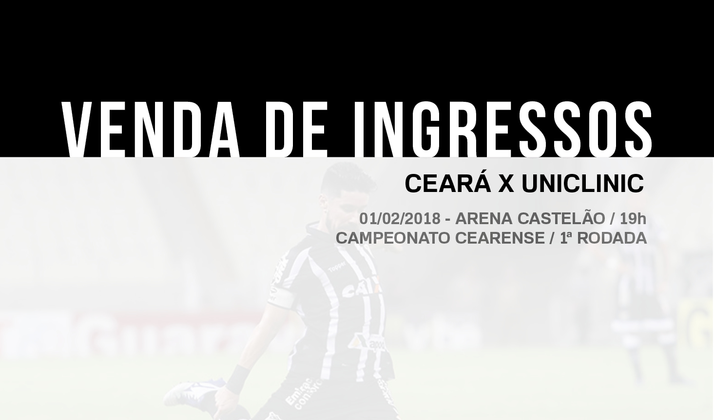 Ceará x Uniclinic: Confira informações sobre a venda de ingressos