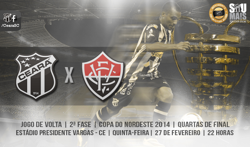 Decisão entre Ceará x Vitória será nesta noite, no estádio Presidente Vargas (PV)