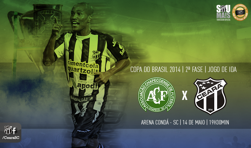 Pela 2ª Fase da Copa do Brasil, Vozão encara a Chapecoense hoje