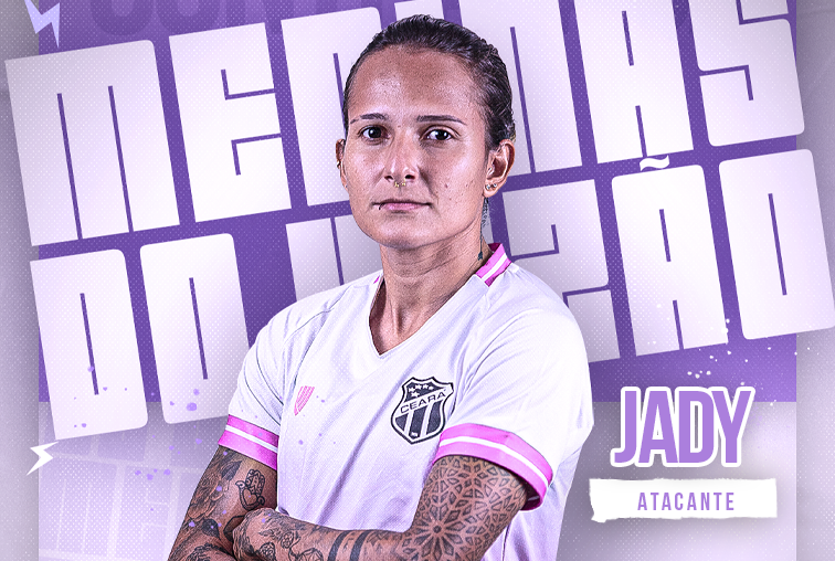Fut. Feminino: Uma das maiores artilheiras da história do Vozão na modalidade, Jady está de volta ao Ceará