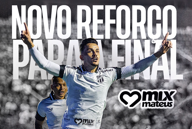Mix Mateus patrocinará o Vozão nas partidas finais da Copa do Nordeste