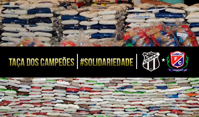 Taça dos Campeões Cearenses arrecadou 7,5 toneladas de alimentos